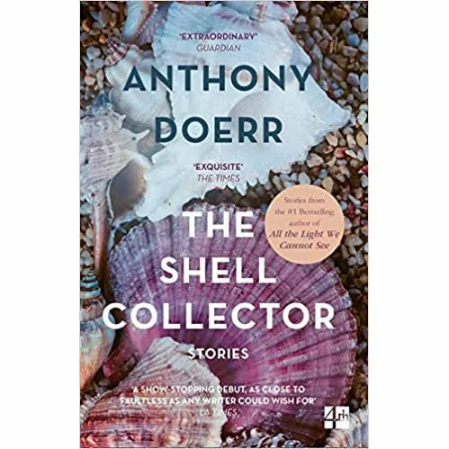 Anthony Doerr 4 Books Collection Set(All the Light We Cannot See,About Grace,The shell Collector,Four seasons in Rome)