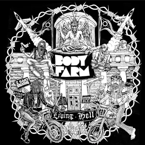 Body Farm "Living Hell" etched 12" LP