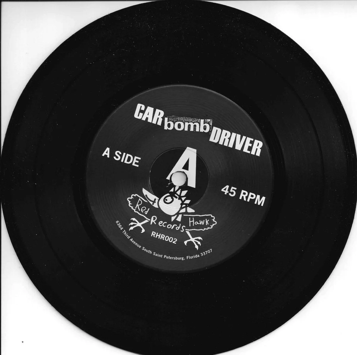Car Bomb Driver – Chick-fil-A is Closed on Sunday – New 7"