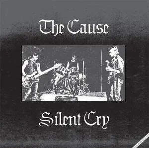 Cause, The "Silent Cry" LP