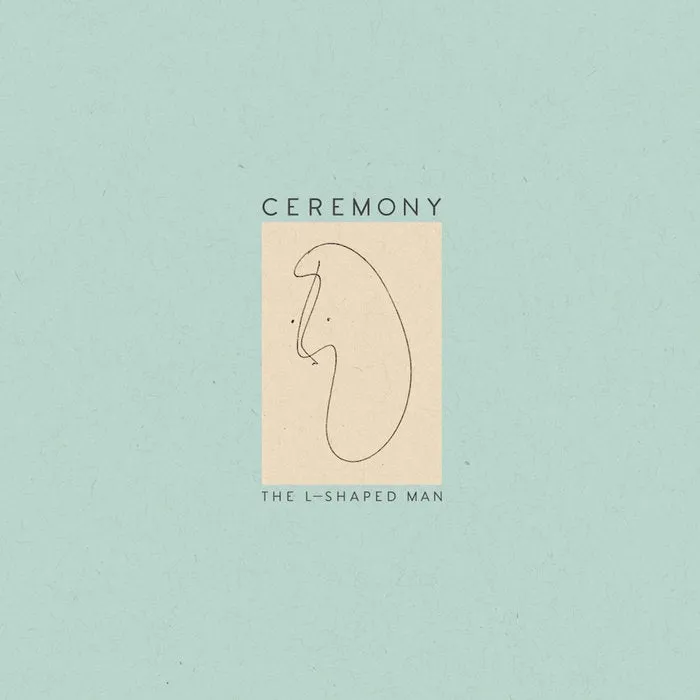 CEREMONY 'The L-Shaped Man' LP