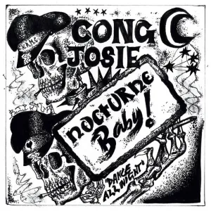 Cong Josie   Hearts & Rockets – Nocturne Baby / The Promise [AUSSIE; IMPORT] – New 7"
