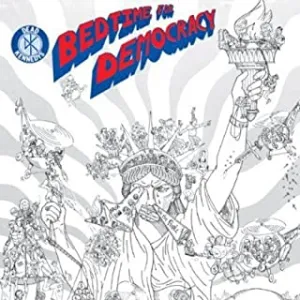 Dead Kennedys - Bed Time for Democracy