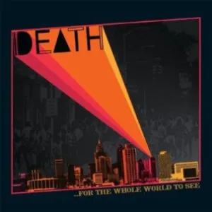 Death "For The Whole World To See" LP