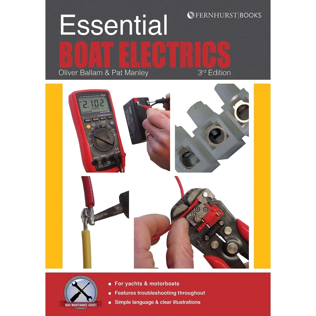 Essential Boat Electrics: Carry out electrical jobs on board properly & safely
