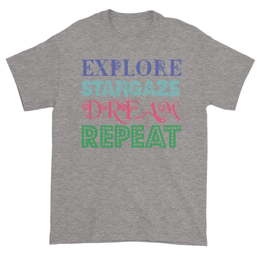 Explore Stargaze Dream Repeat T-shirt
