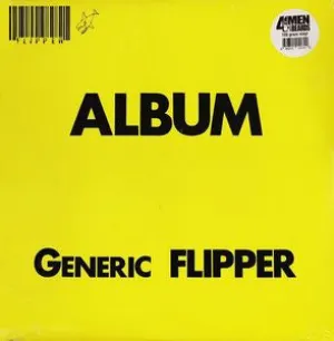 Flipper "Generic Album Flipper" LP