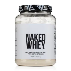 Grass Fed Whey Protein Powder | Naked Whey - 2lb