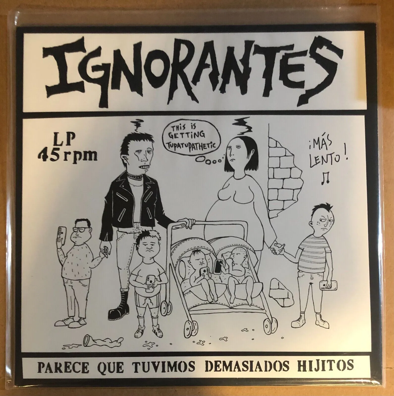 Ignorantes - Parece Que Tuvimos Demasiados Hijitos [Chile]– New LP