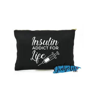 Insulin Addict for life - Carry all storage bag