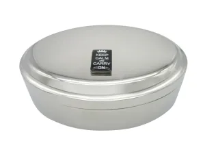 Keep Calm and Carry On Pendant Oval Trinket Jewelry Box