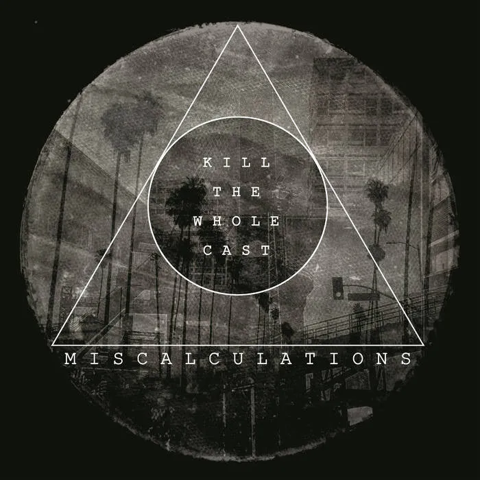 Miscalculations, The - Kill The Whole Cast [Splatter Vinyl] - New LP