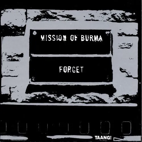 MISSION OF BURMA 'Forget' LP