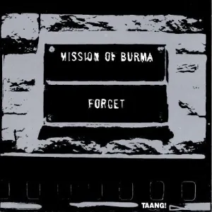 MISSION OF BURMA 'Forget' LP