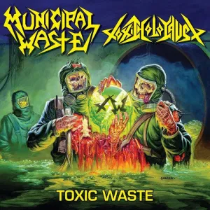 Municipal Waste / Toxic Holocaust - Toxic Waste (12inch)