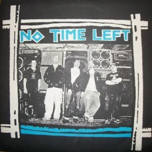 No Time Left "s/t" 10"