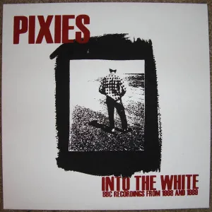Pixies "Into The White: BBC Sessions" LP