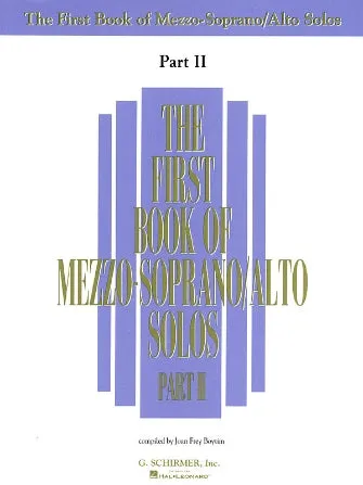 The First Book of Mezzo-Soprano/Alto Solos - Part II (Book)