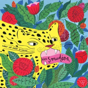 The Smudjas 'What We Have Is Today' Vinyl LP