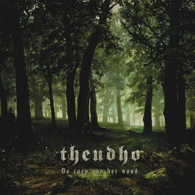 THEUDHO - De Roep Van Het Woud VINYL