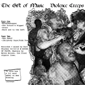 Violence Creeps "The Gift of Music" LP