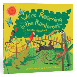 We're Roaming in the Rainforest - Children's Book
